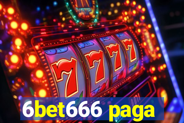 6bet666 paga